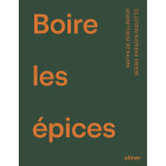 Boire les épices (relié) Boire les épices (relié)