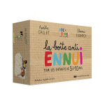 La bote anti - ennui (coffret)