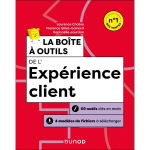 La bo�te � outils de l'exp�rience client - 4e �d - 69 outils cl�s en main + 3 mod�les de fichiers � t�l�charge ...
