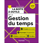 La bo�te � outils de la gestion du temps - 3e �d. - 70 outils cl�s en main (broch�)