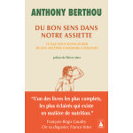 Du bon sens dans notre assiette - ce que nous avons oubli� de nos anc�tres chasseurs - cueilleurs (poche) ...