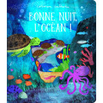 Bonne nuit, l'océan ! (jeunesse) Bonne nuit, l'océan ! (jeunesse)