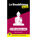 Le bouddhisme en 50 notions cls pour les nuls, 2e d (broch)