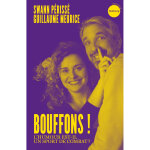 Bouffons ! - l'humour est - il un sport de combat ? (broch�)
