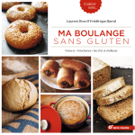 Ma boulange sans gluten -  pains et  briocheries  d'ici et d'ailleurs  (broch�)