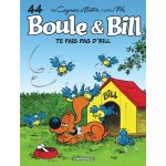 Boule bill - tome 44 - te fais pas d'bill ! (bd)