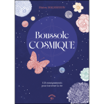 Boussole cosmique - 125 enseignements pour traverser la vie (broch�)
