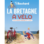 La bretagne � v�lo - nos 20 plus beaux itin�raires (broch�)