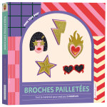 Broches pailletées - tout le matériel pour réaliser 5 modèles (coffret) Broches pailletées - tout le matériel pour réaliser 5 modèles (coffret)
