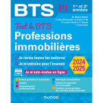 Tout le bts professions immobilires - 2024 - 2025 - 1re et 2e annes (broch)