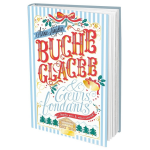 B�che glac�e & coeurs fondants (broch�)