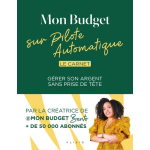Mon budget sur pilote automatique - le carnet - g�rer son argent sans prise de t�te (broch�)