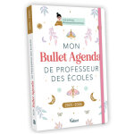 Mon bullet agenda de professeur des coles 2025 / 2026 - le bullet agenda idal pour une anne crative ...