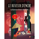 Le buveur d'encre - la buveuse d'encre de chine (poche)