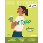 Mon cahier 100 rituels naturo (broch�)