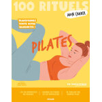 Mon cahier 100 rituels - pilates (broché) Mon cahier 100 rituels - pilates (broché)