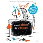 Mon cahier de b�tises ne (jeunesse)