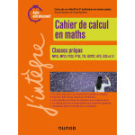 Cahier de calcul en maths - classes prpas - classes prpas (broch)