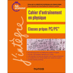 Cahier d'entrainement en physique pc (broch�)