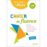 Cahier de fluence cm - a porte de mots - cahier lve - ed. 2022 (broch)