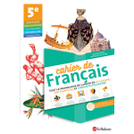 Cahier de français 5e (broché) Cahier de français 5e (broché)