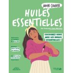 Mon cahier huiles essentielles ned (broch)