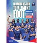 Le cahier de jeux totalement foot (broch�)