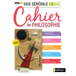 Cahier de philosophie - term voie générale - elève 2021 (broché) Cahier de philosophie - term voie générale - elève 2021 (broché)