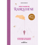 Mon cahier de radiesthsie - apprendre facilement  utiliser un pendule (broch)