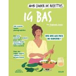 Mon cahier de recettes ig bas (broch)