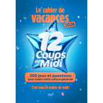 Cahier de vacances 12 coups de midi 2026 (broch�)
