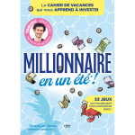 Cahier de vacances millionnaire en un �t� (broch�)