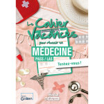 Le cahier de vacances pour russir en mdecine pass / las - testez - vous ! (broch)