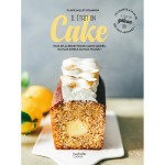 Il �tait un cake - plus de 50 recettes de cakes sucr�s, du plus simple au plus wahou ! (reli�)