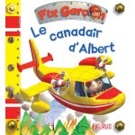 Le canadair d'albert (p'tit gar�on) - n�30 (jeunesse)