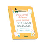 Mon carnet de bord pour devenir professeur des écoles (broché) Mon carnet de bord pour devenir professeur des écoles (broché)