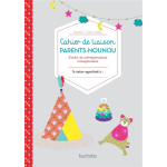 Mon carnet de nounou - carnet de liaison parents / nounou (broch�)