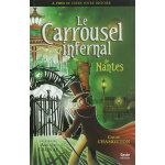 Le carrousel infernal de nantes (jeunesse)