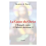 La cause du christ - l'�vangile contre � l'identit� chr�tienne � (broch�)