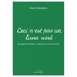 Ceci n'est pas un livre vert - �cologie de l?�dition : prati (broch�)