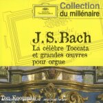 La c�l�bre toccata & grandes oeuvres pour orgue