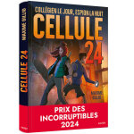 Cellule 24 - collegien le jour, espion la nuit (jeunesse)