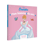 Cendrillon - mon histoire du soir - l'histoire du film - disney princesses (broch�)