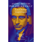 Les champs magntiques / s'il vous plat / vous m'oublierez (grand format)