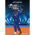 Tous champions ! teddy riner - l'homme au kimono d'or (broch�)