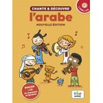 Chante et découvre l'arabe - livre + cd (jeunesse) Chante et découvre l'arabe - livre + cd (jeunesse)