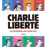 Charlie libert - le journal de leur vie (grand format)