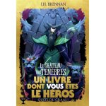 Le château des ténèbres (jeunesse) Le château des ténèbres (jeunesse)