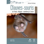 Les chauves - souris de france, belgique, luxembourg et suisse - 3eme edition (broch�)