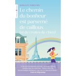 Le chemin du bonheur est parsem� de cailloux et de crottes de chien (poche)